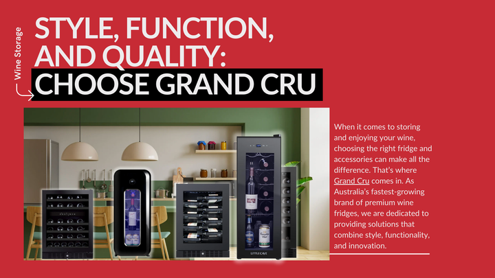 Style, Function, and Quality: Choose Grand Cru