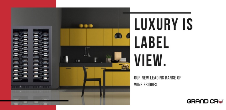 Grand Cru: Our Luxurious Label View range